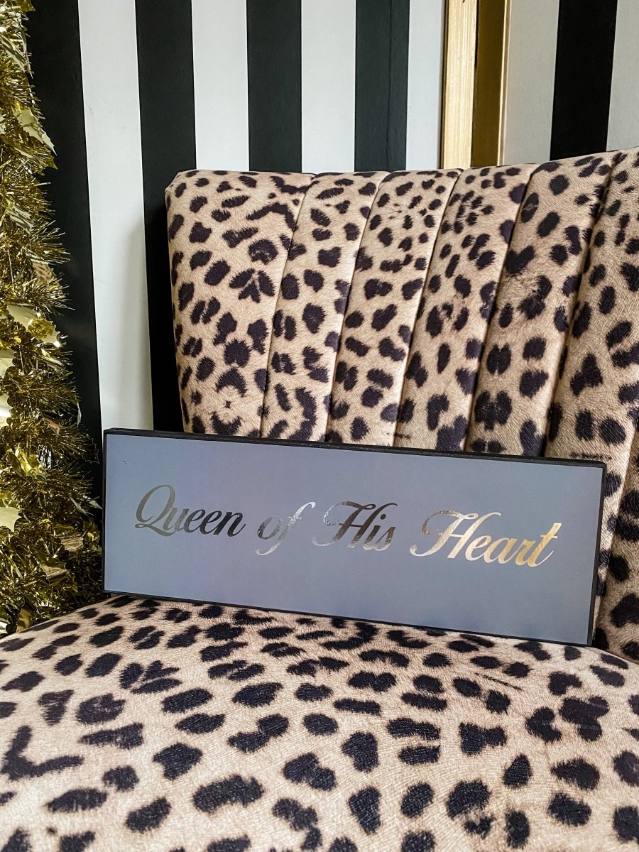 Queen of His Heart Plaque | Silver Foil - Punk & Poodle